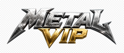 Metal VIP